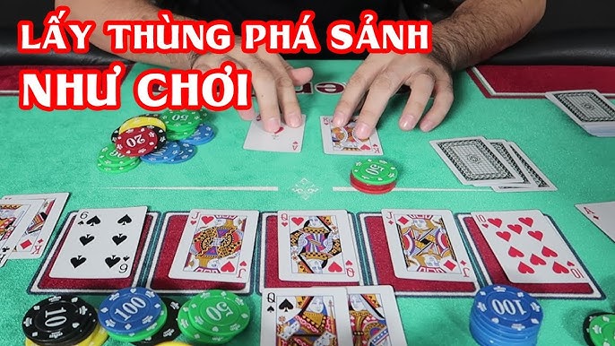 Ứng dụng Thùng phá sảnh trong các trò chơi bài